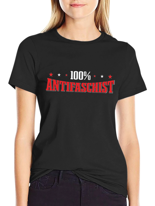 100% Antifascist Black T-Shirt - Bold Statement Tee