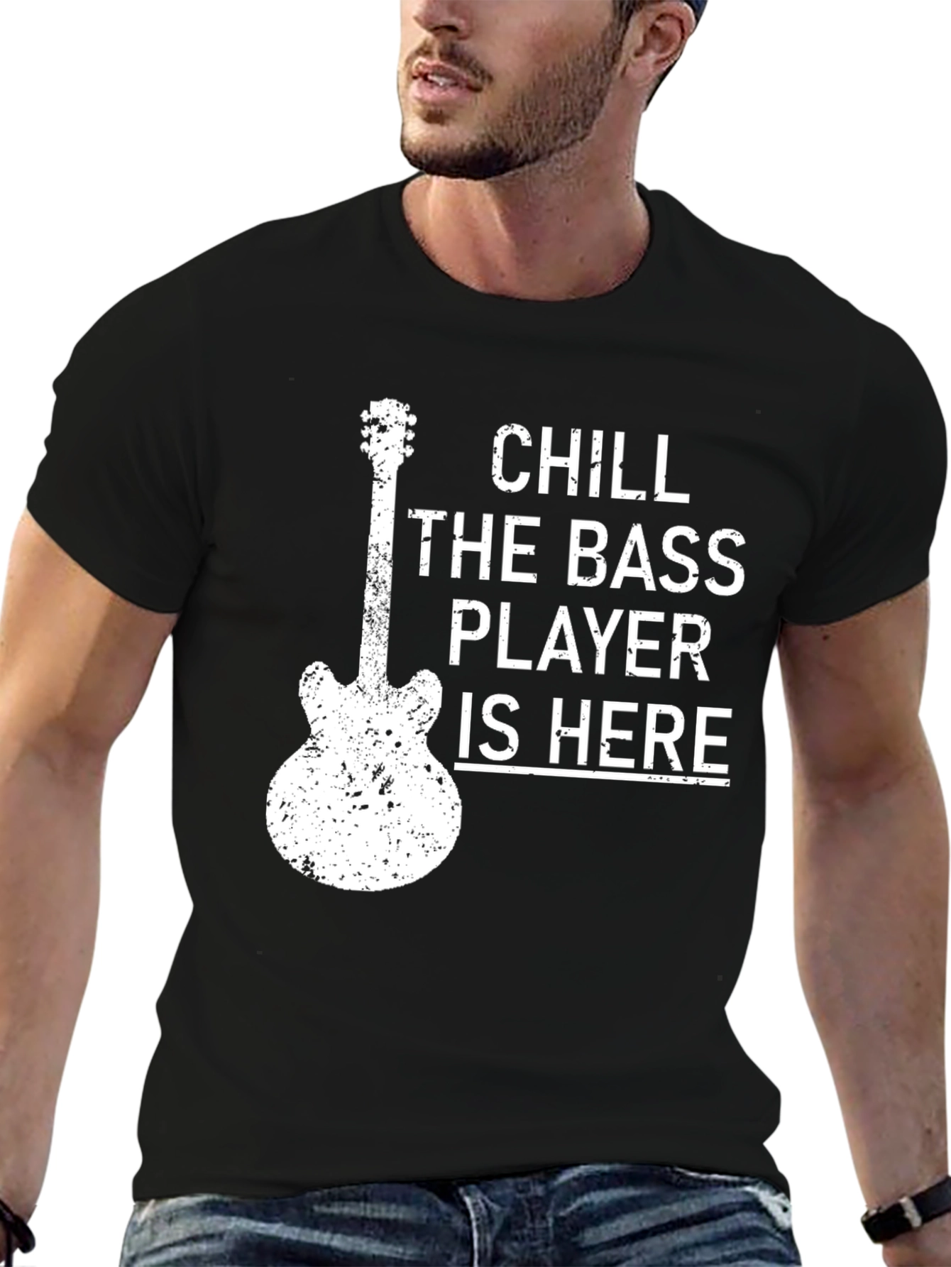Chill The Bass Player Is Here T-Shirt