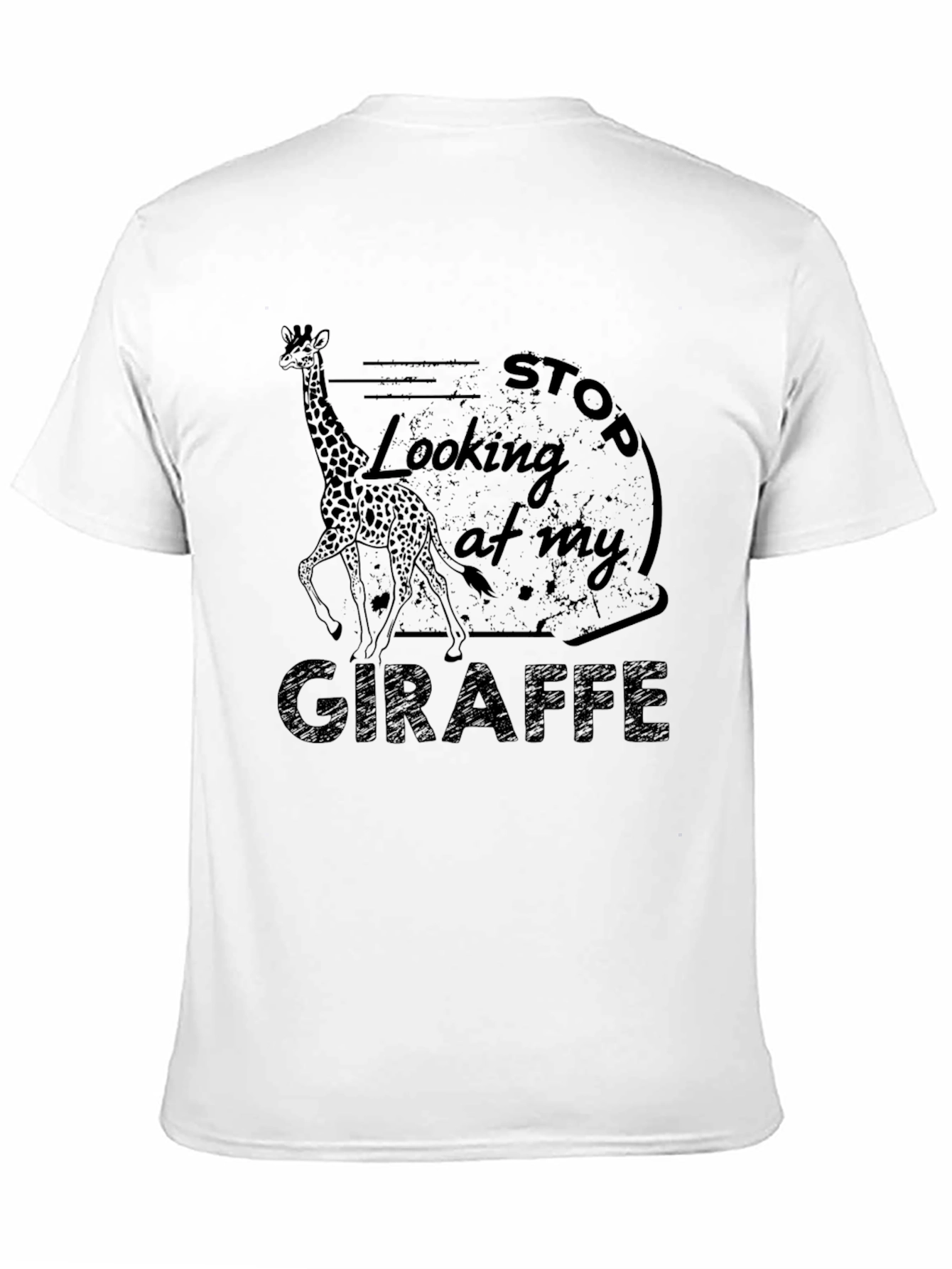 Stop Looking at My Giraffe Graphic T-Shirt