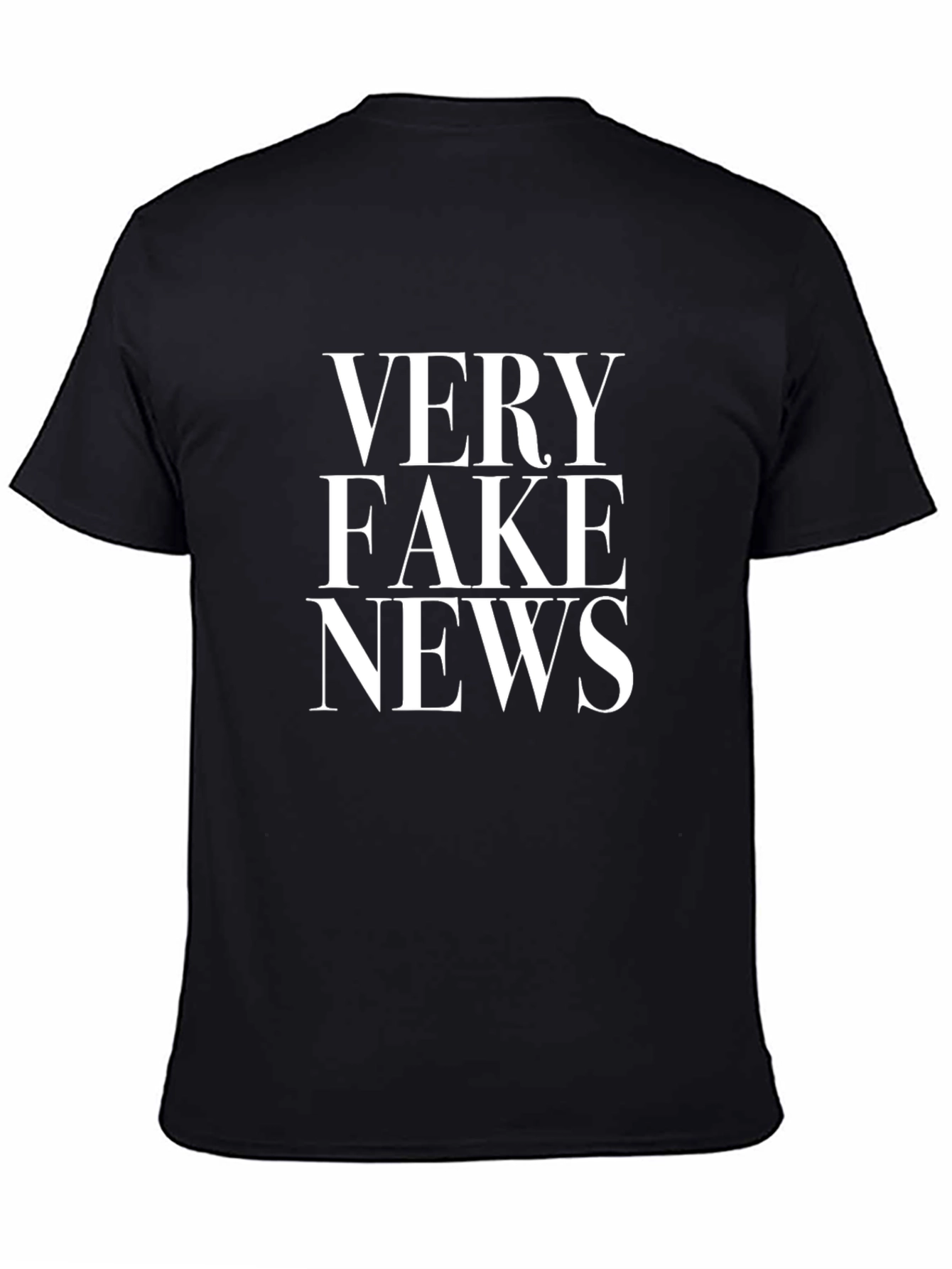 Very Fake News T-Shirt - Political Statement Tee
