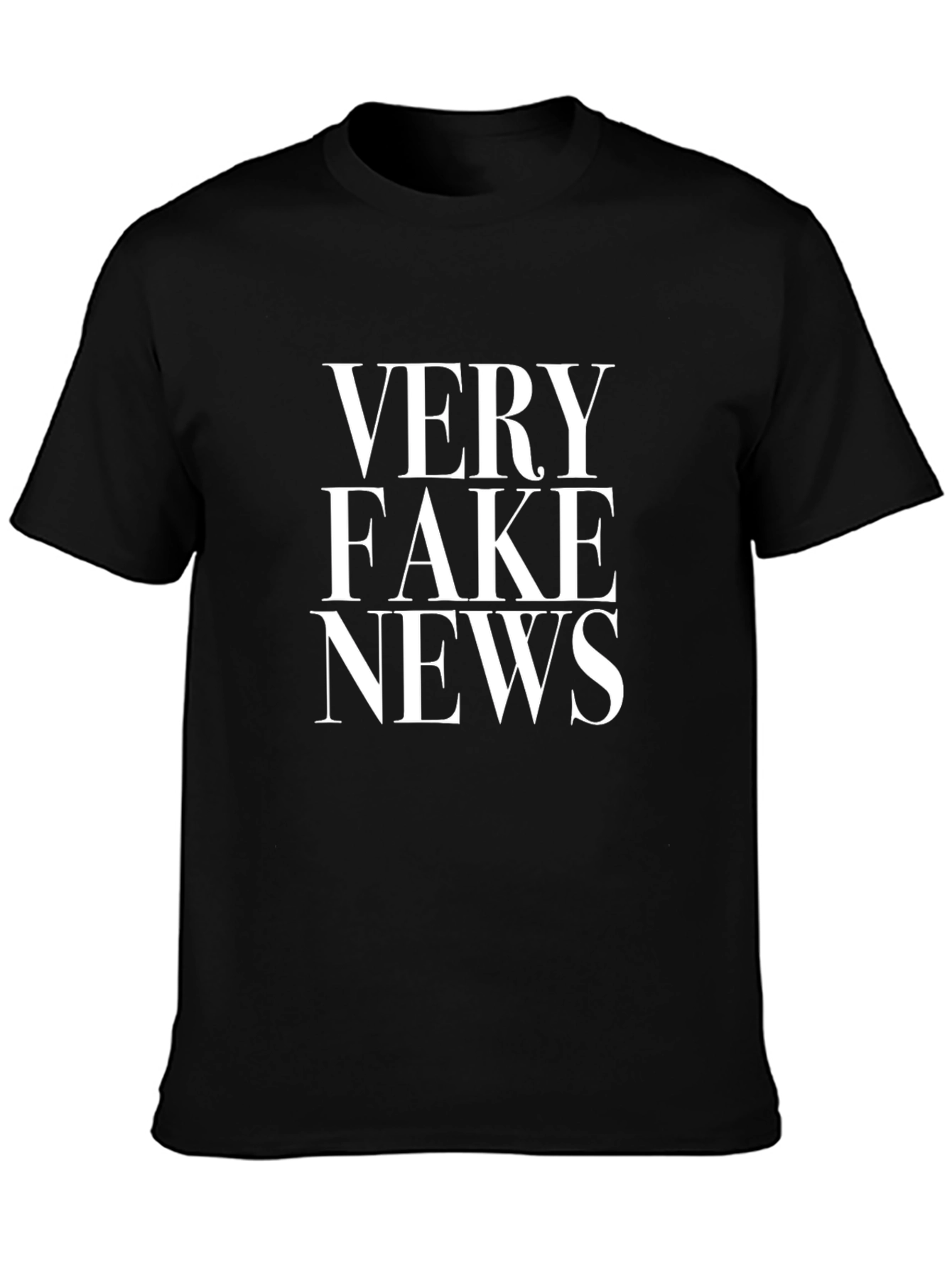 Very Fake News T-Shirt - Political Statement Tee