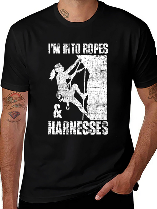 Im Into Ropes & Harnesses Climbing T-Shirt