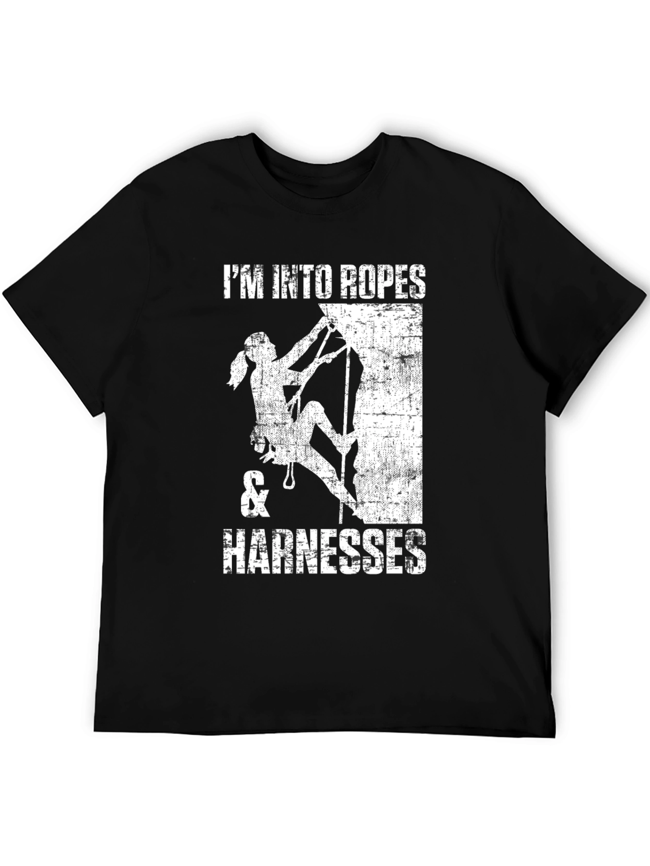 Im Into Ropes & Harnesses Climbing T-Shirt