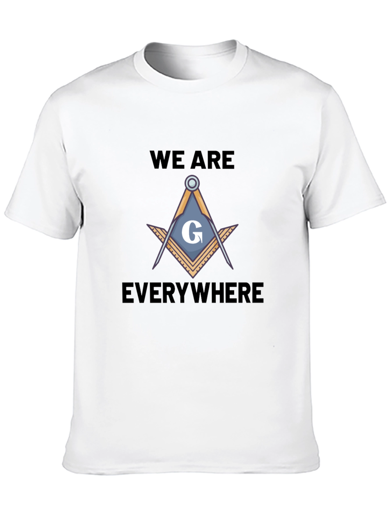 Masonic Symbol T-Shirt - We Are Everywhere Design