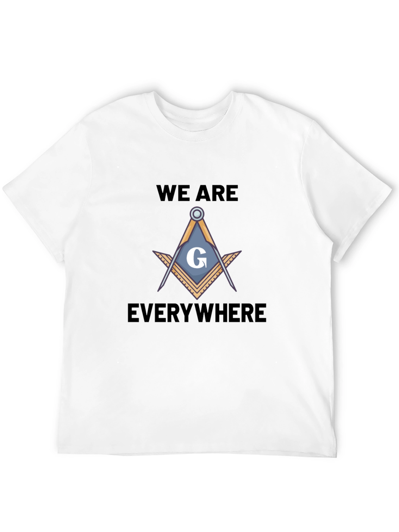 Masonic Symbol T-Shirt - We Are Everywhere Design