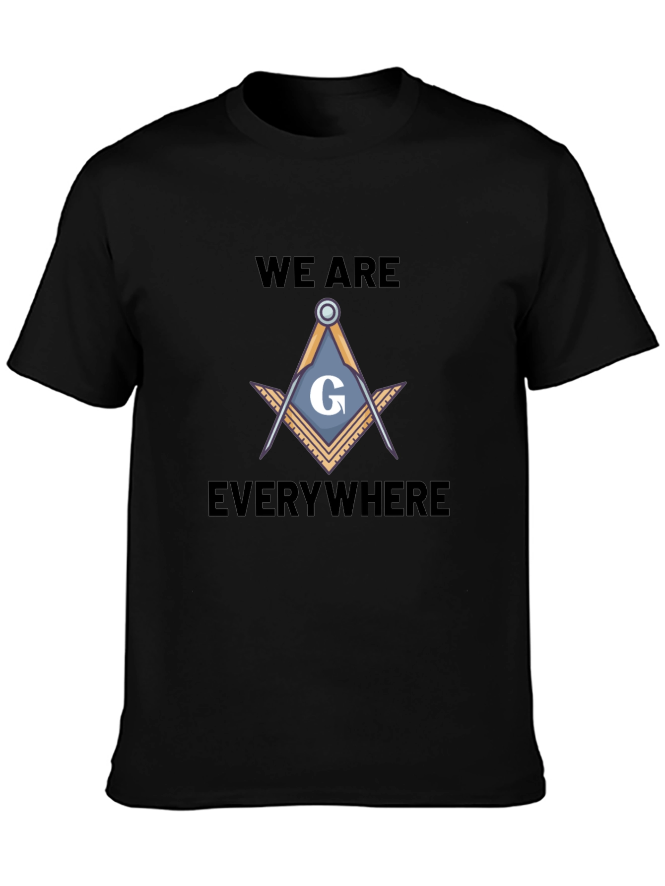 Masonic Symbol T-Shirt - We Are Everywhere Design