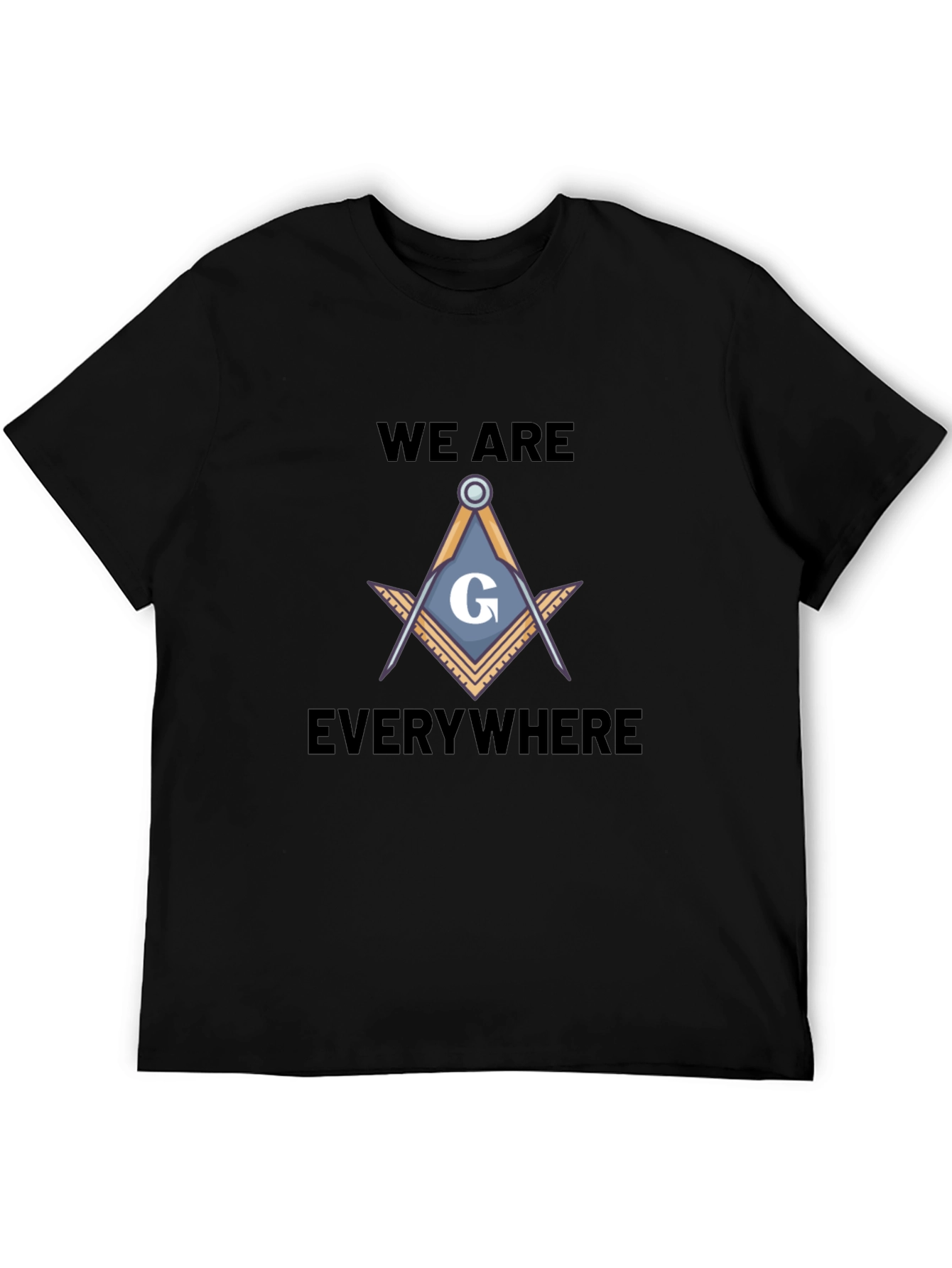Masonic Symbol T-Shirt - We Are Everywhere Design