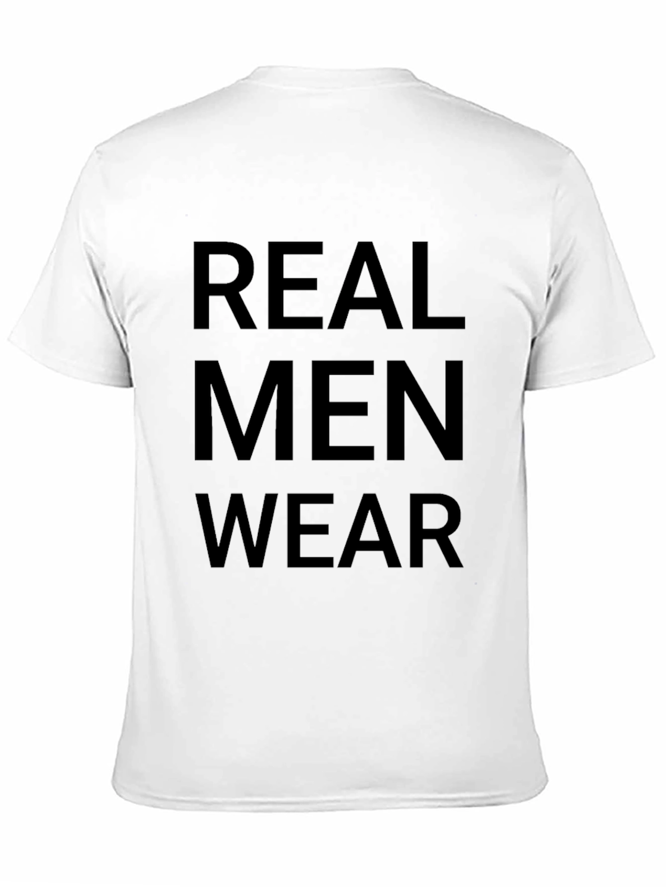 Real Men Wear T-Shirt - Bold Statement Tee