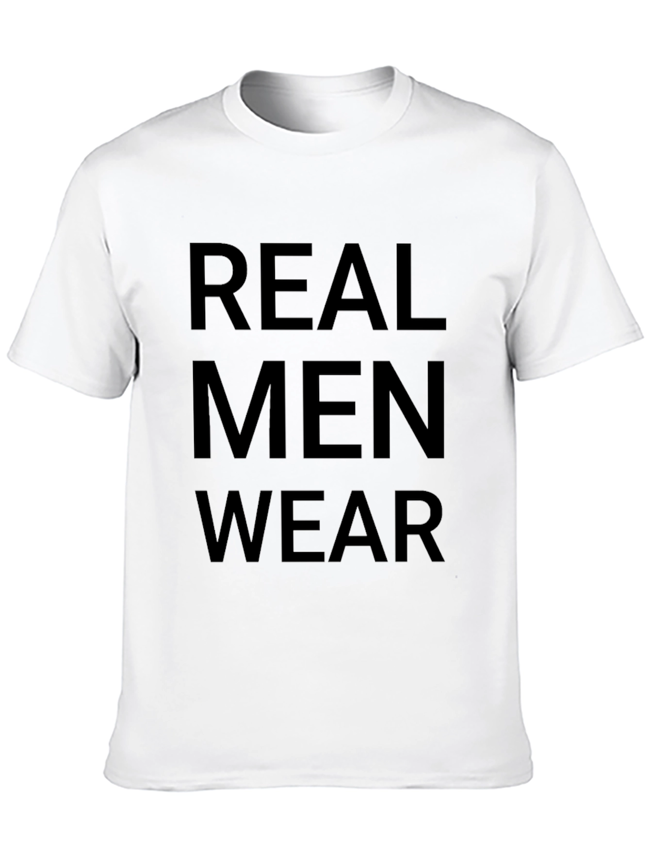 Real Men Wear T-Shirt - Bold Statement Tee