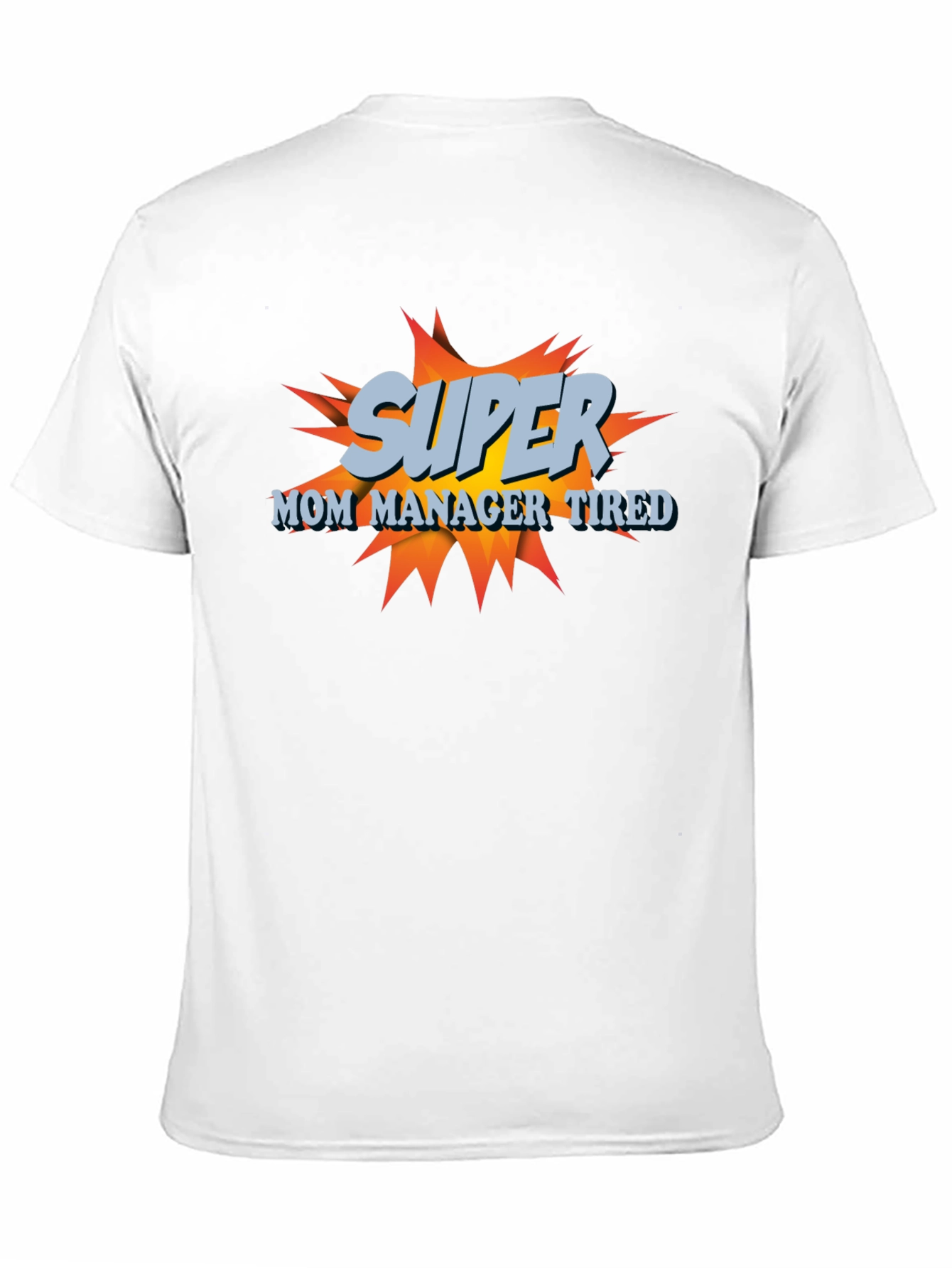 Super Mom Manager Tired T-Shirt - Black Cotton Blend