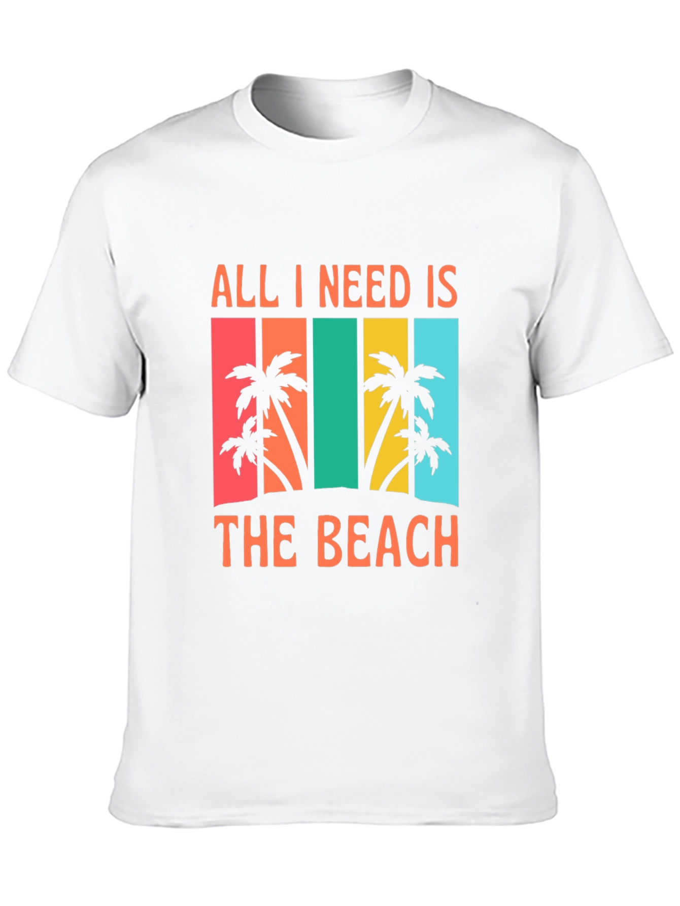 All I Need Is The Beach T-Shirt
