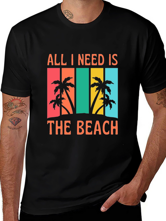 All I Need Is The Beach T-Shirt