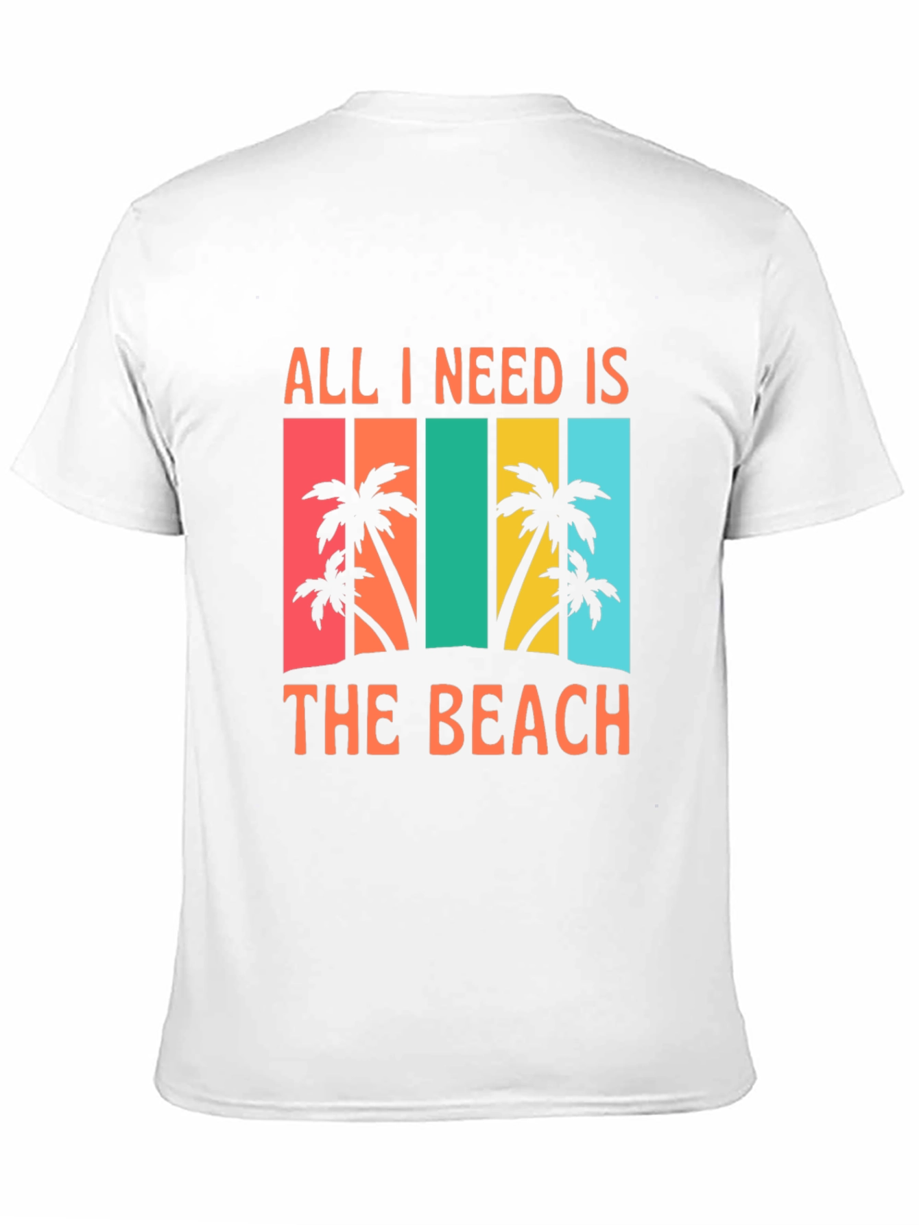 All I Need Is The Beach T-Shirt