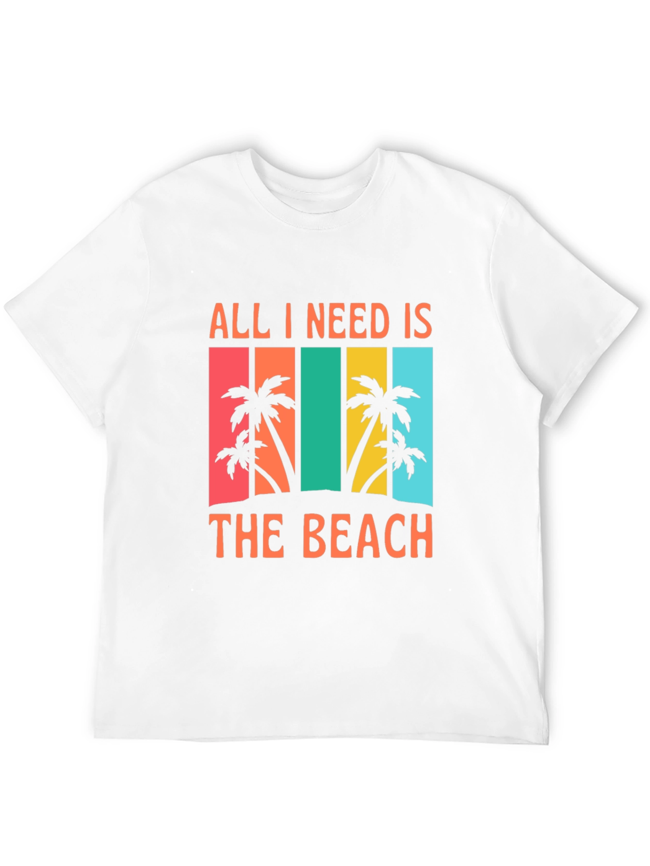 All I Need Is The Beach T-Shirt