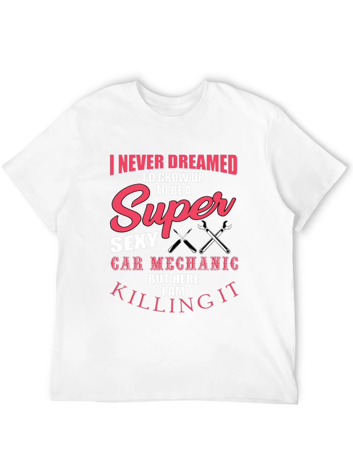 Super Sexy Car Mechanic T-Shirt