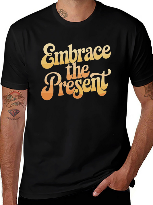Embrace the Present Graphic Tee