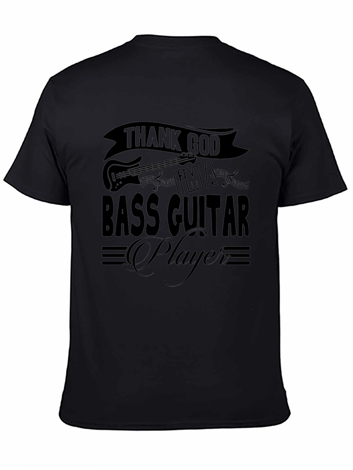 Thank God Im a Bass Guitar Player T-Shirt