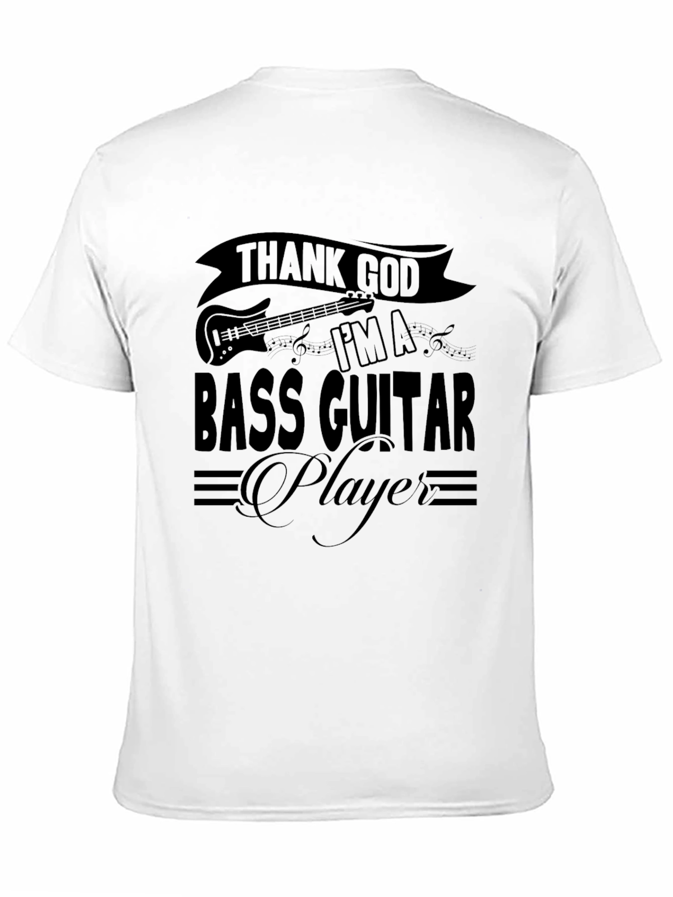 Thank God Im a Bass Guitar Player T-Shirt