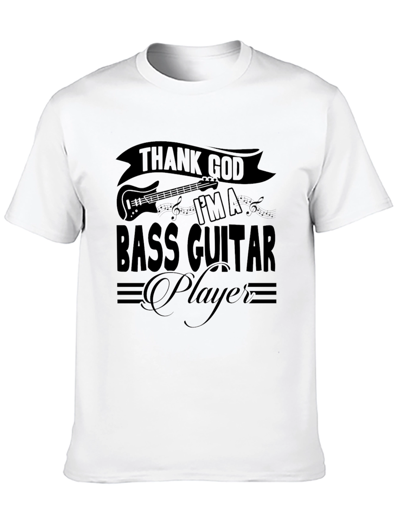 Thank God Im a Bass Guitar Player T-Shirt