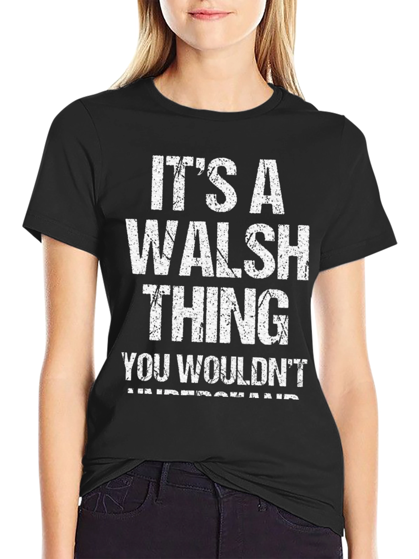 Its A Walsh Thing T-Shirt