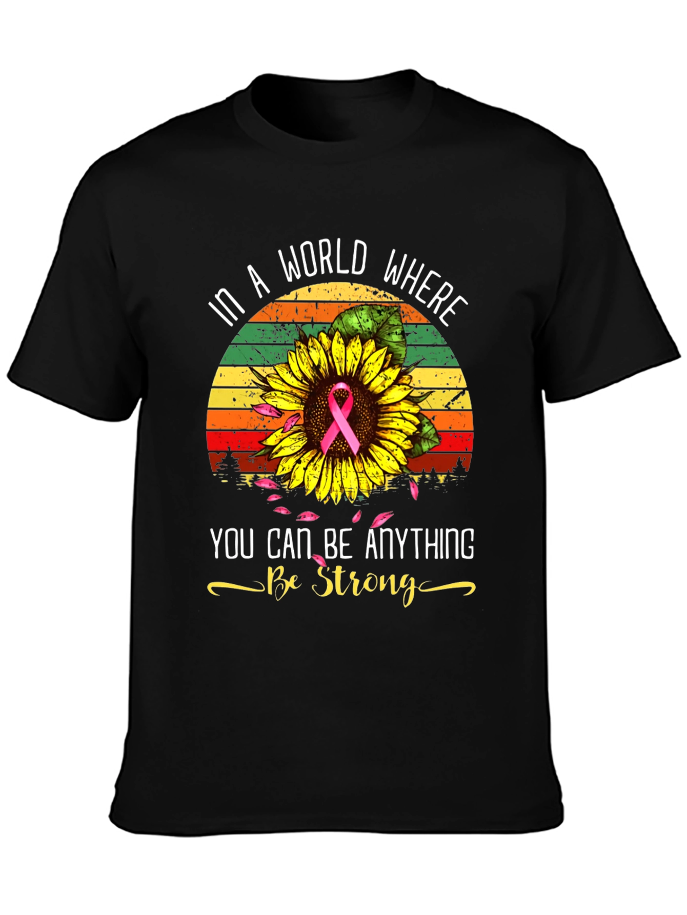 In A World Be Strong T-Shirt