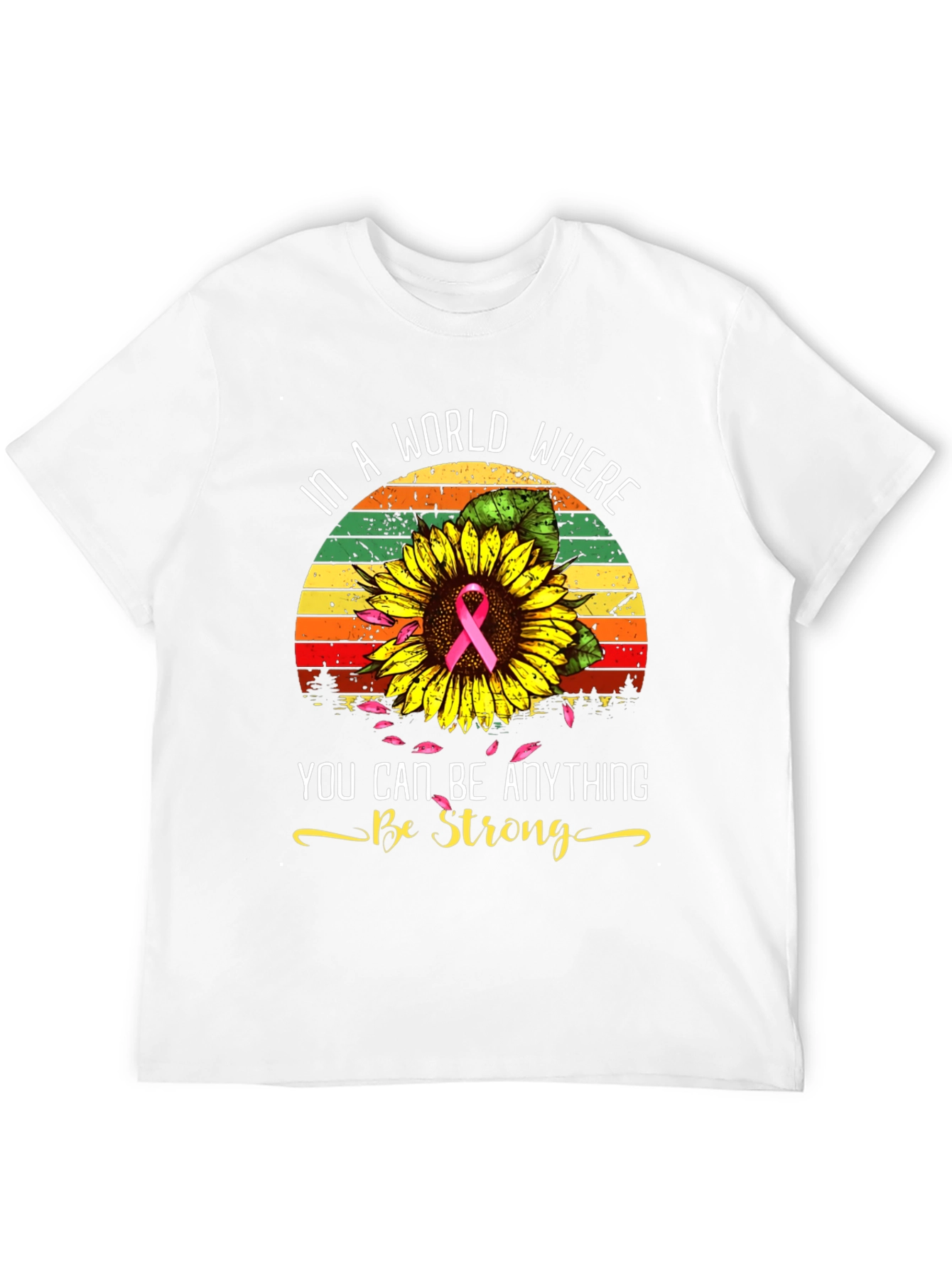 In A World Be Strong T-Shirt