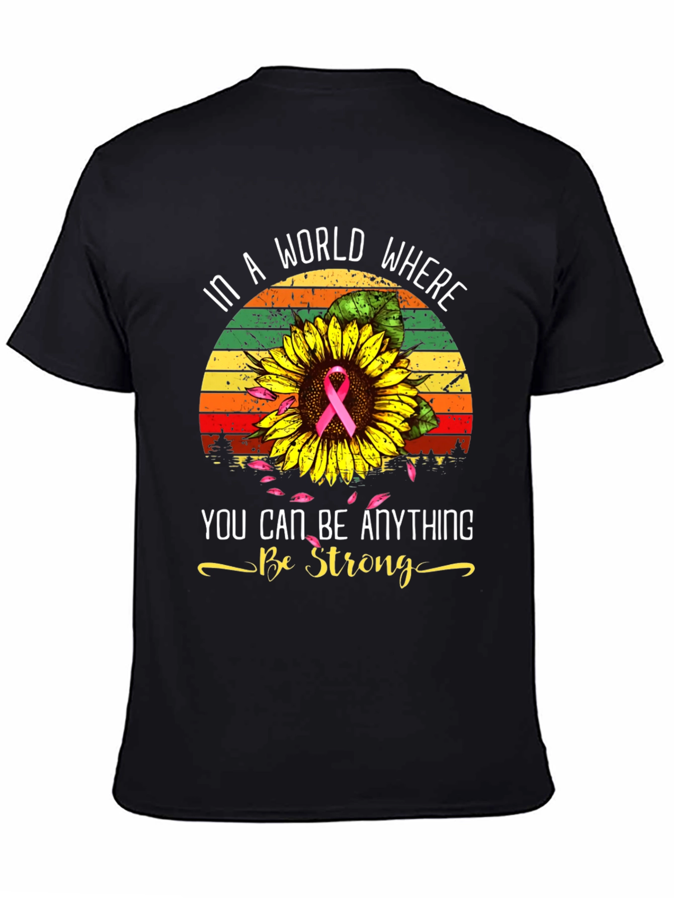 In A World Be Strong T-Shirt