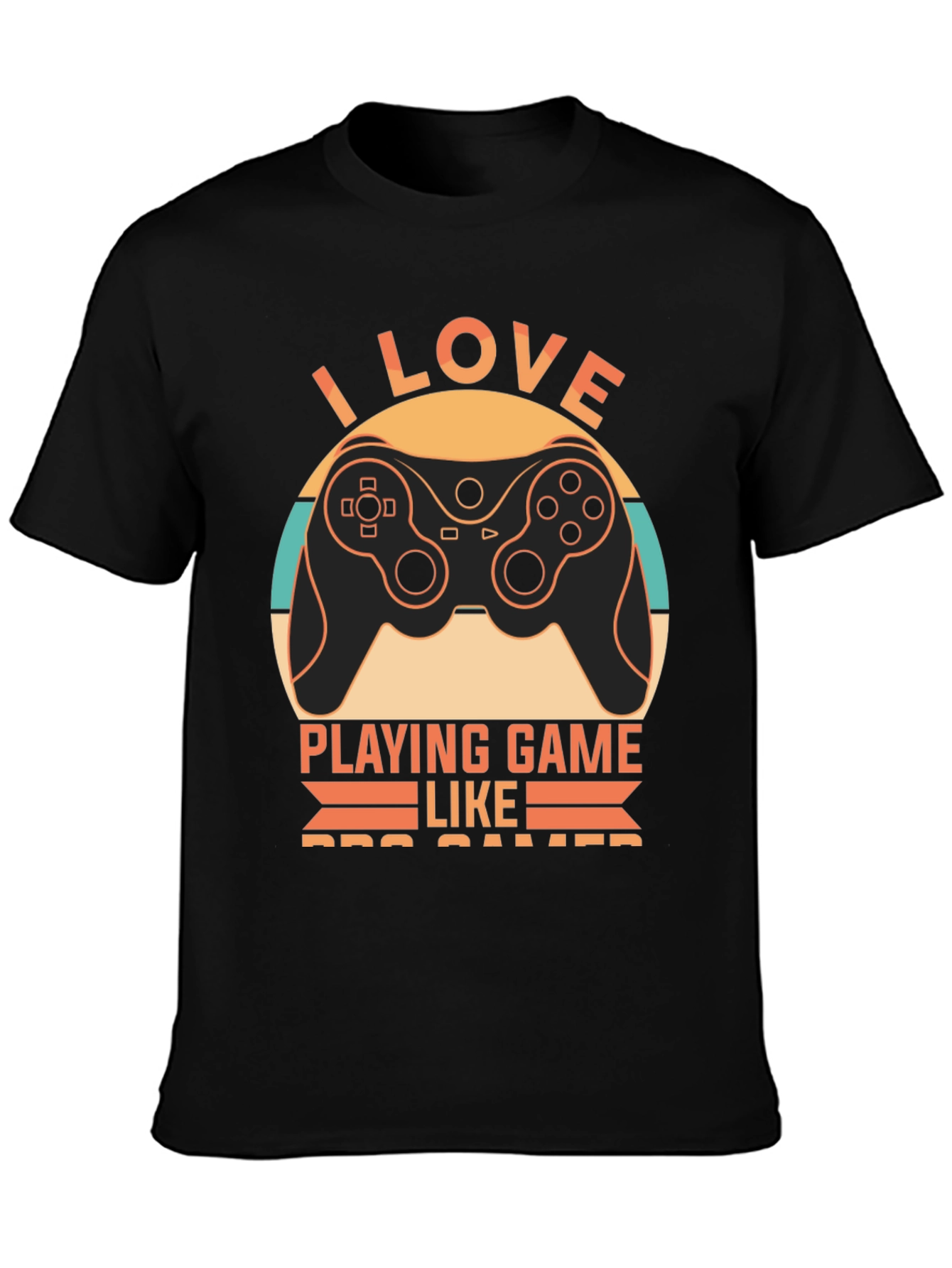 I Love Playing Game Like Pro Gamer T-Shirt