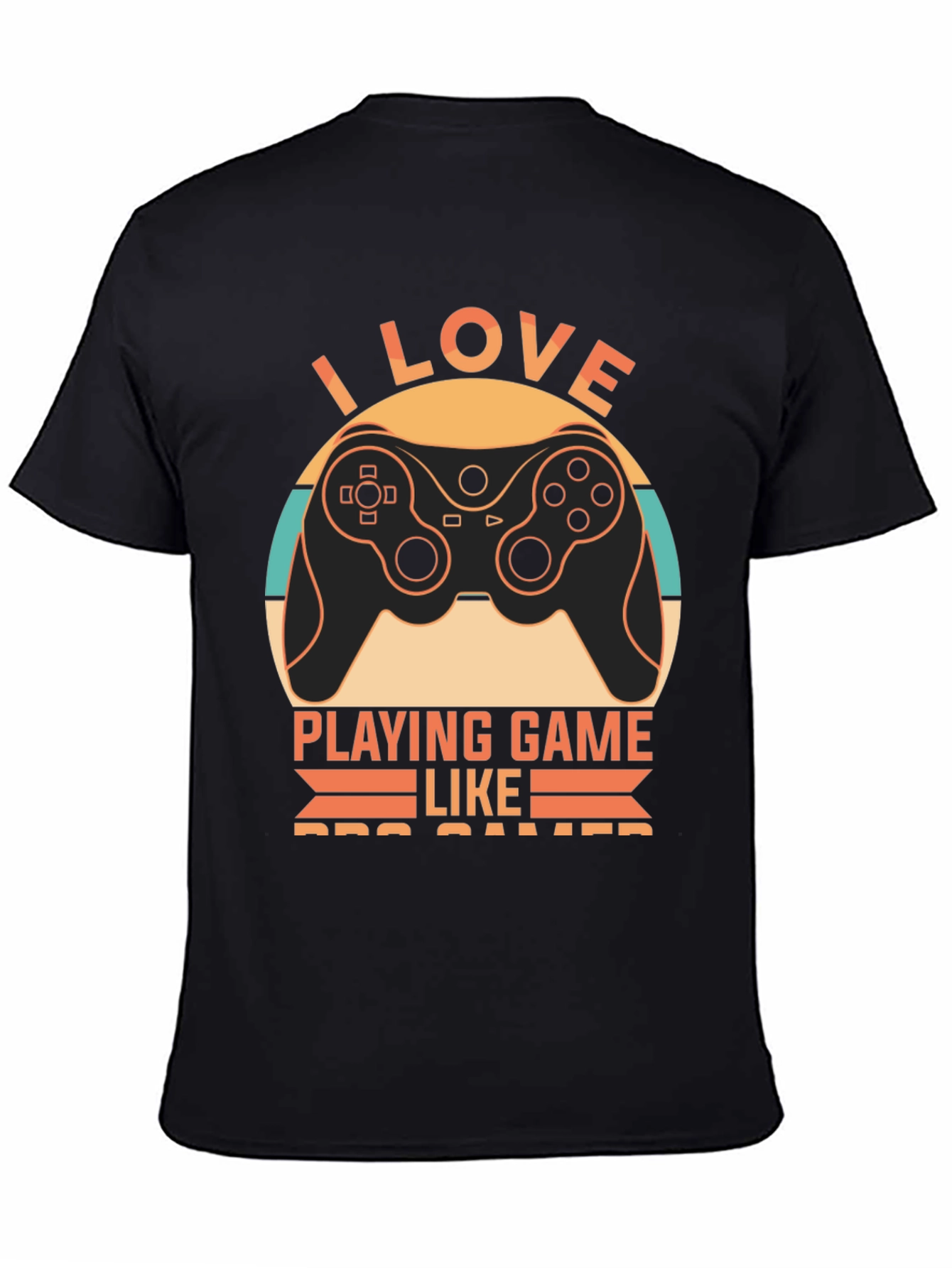 I Love Playing Game Like Pro Gamer T-Shirt