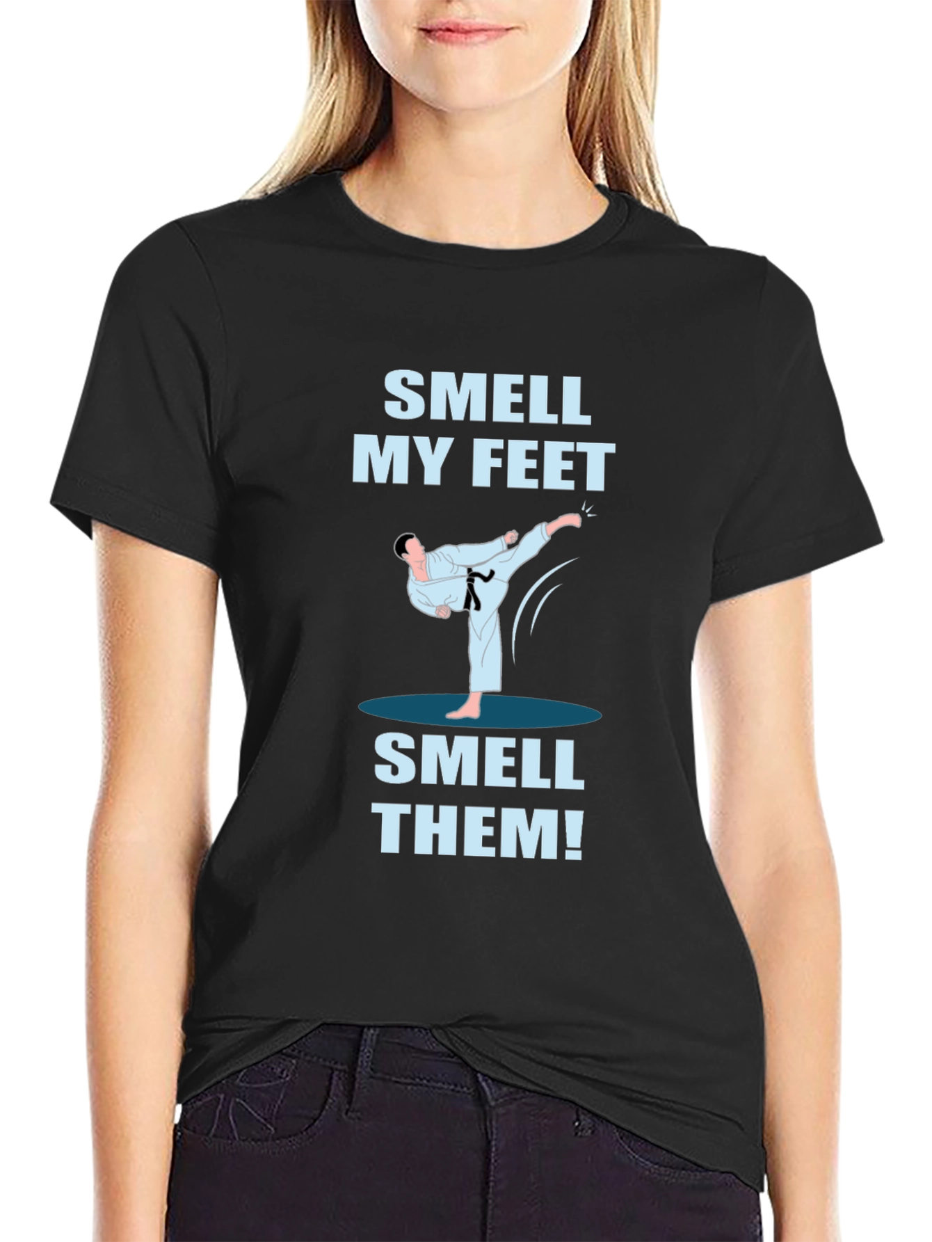 Smell My Feet T-Shirt - Karate Kick Funny Tee