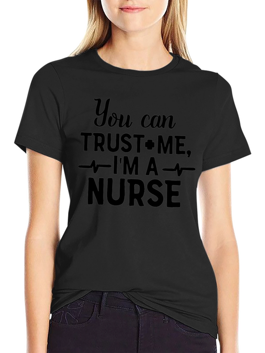 Trust Me Im A Nurse Black T-Shirt