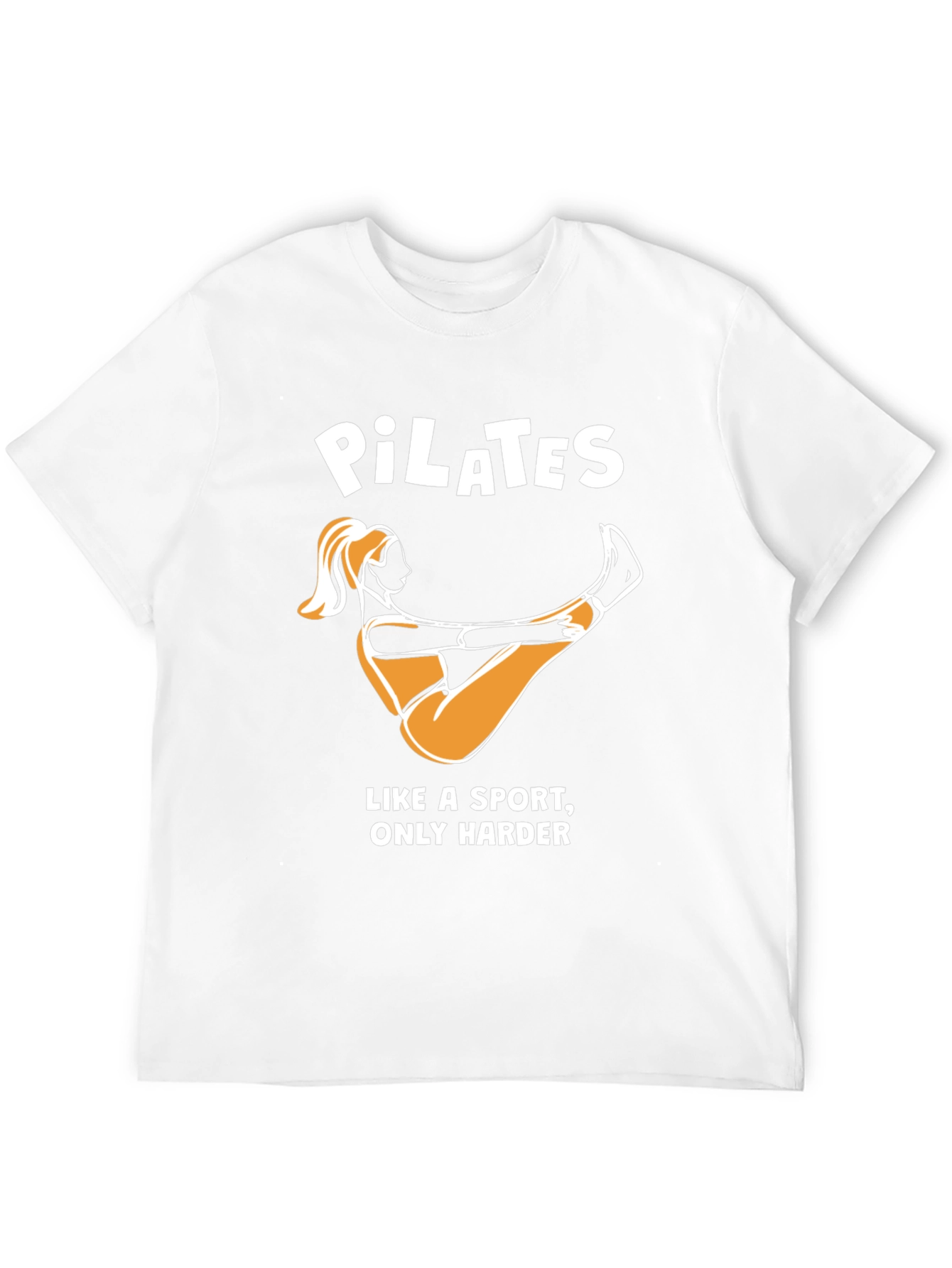 Pilates Like a Sport Only Harder Funny T-Shirt