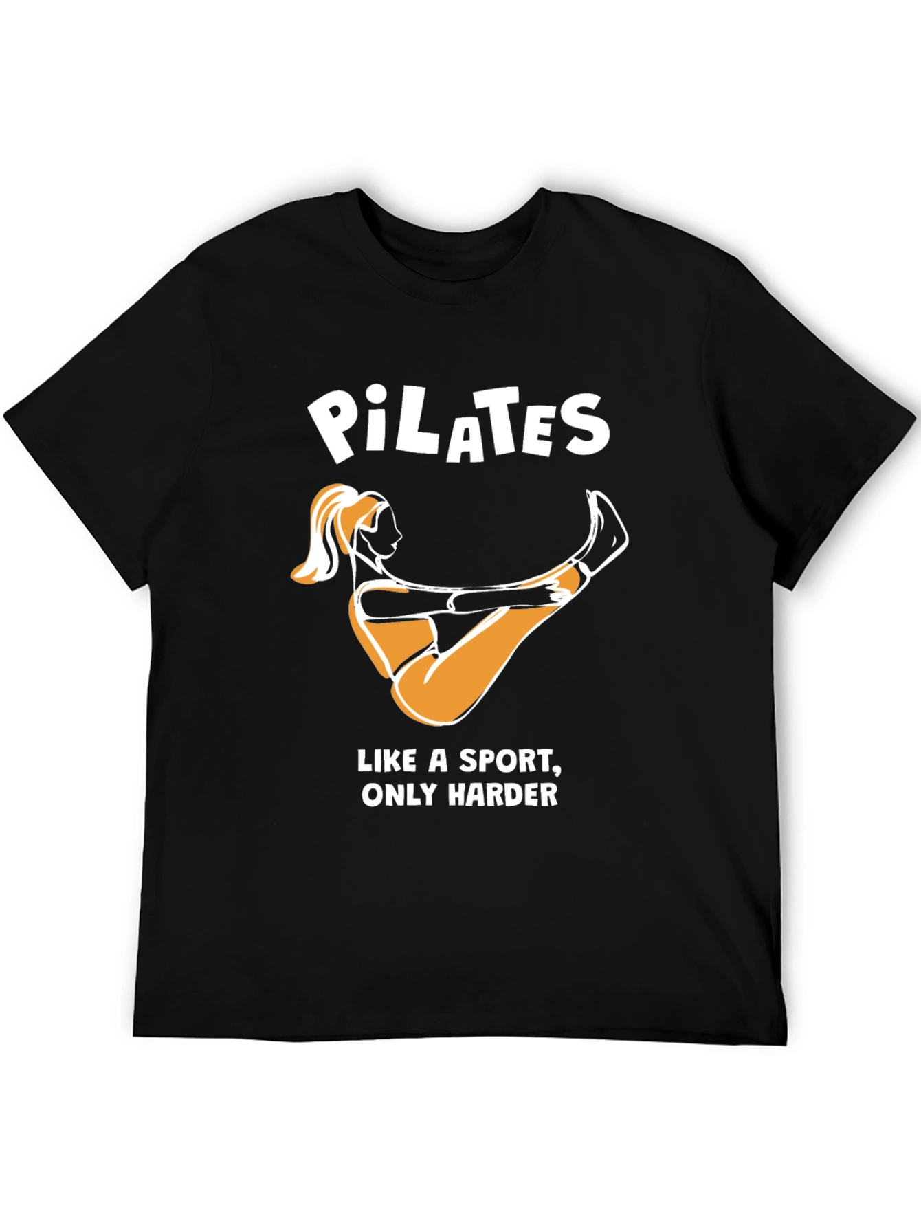 Pilates Like a Sport Only Harder Funny T-Shirt