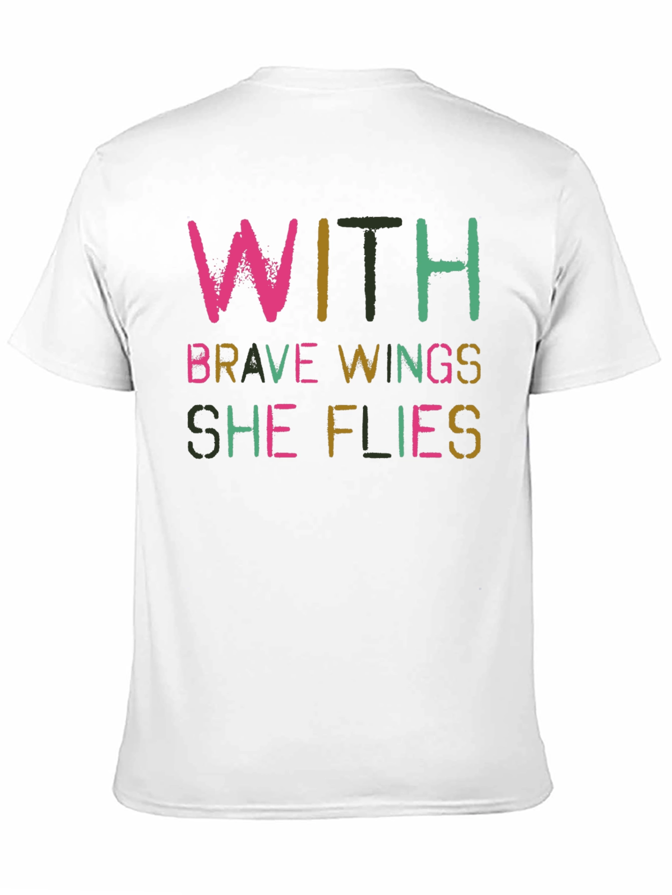 With Brave Wings She Flies T-Shirt