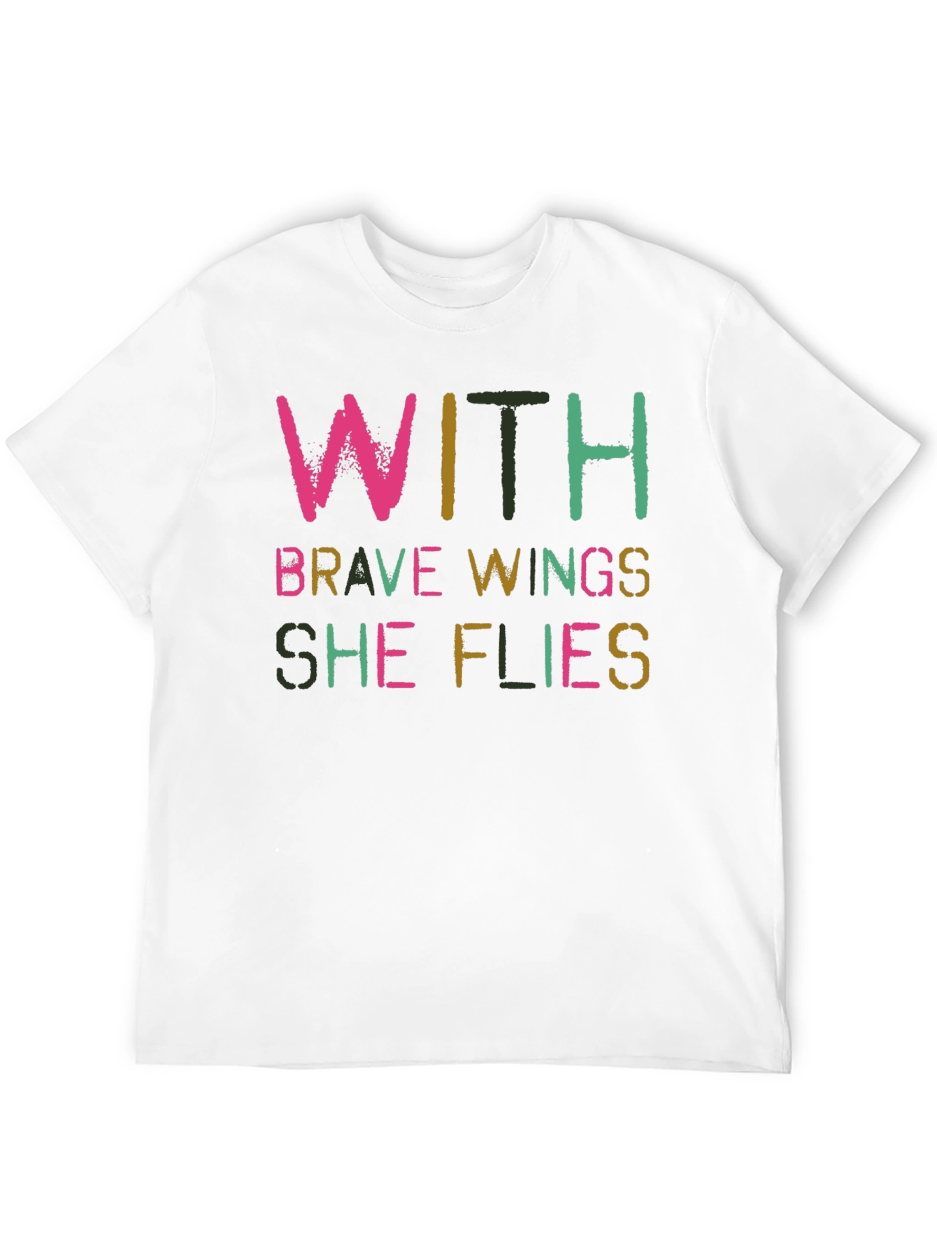 With Brave Wings She Flies T-Shirt