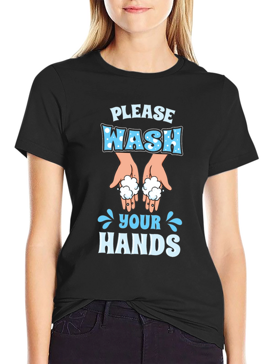 Please Wash Your Hands Novelty T-Shirt