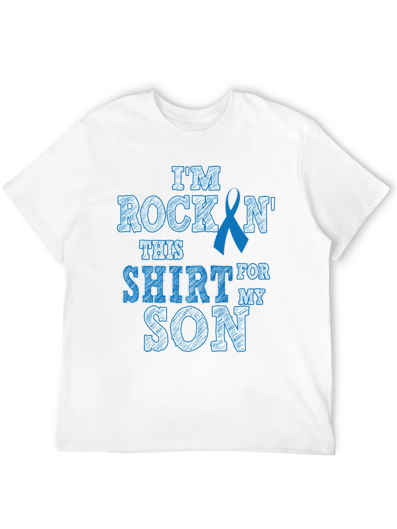 Rockin It For My Son T-Shirt