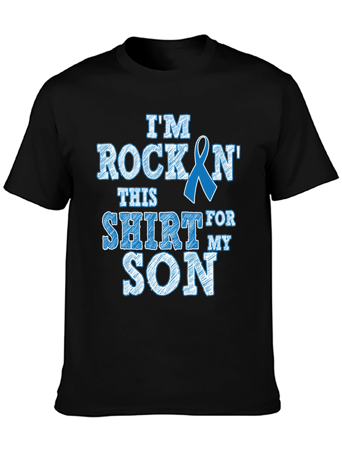 Rockin It For My Son T-Shirt