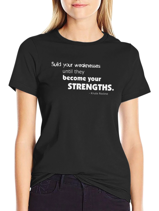 Strength Quote T-Shirt - Knute Rockne