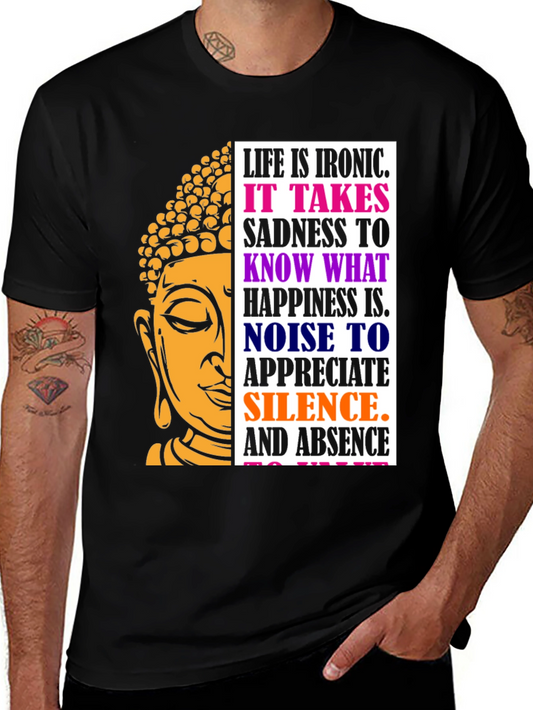 Irony of Life Buddha Graphic Tee - Unisex Black T-Shirt