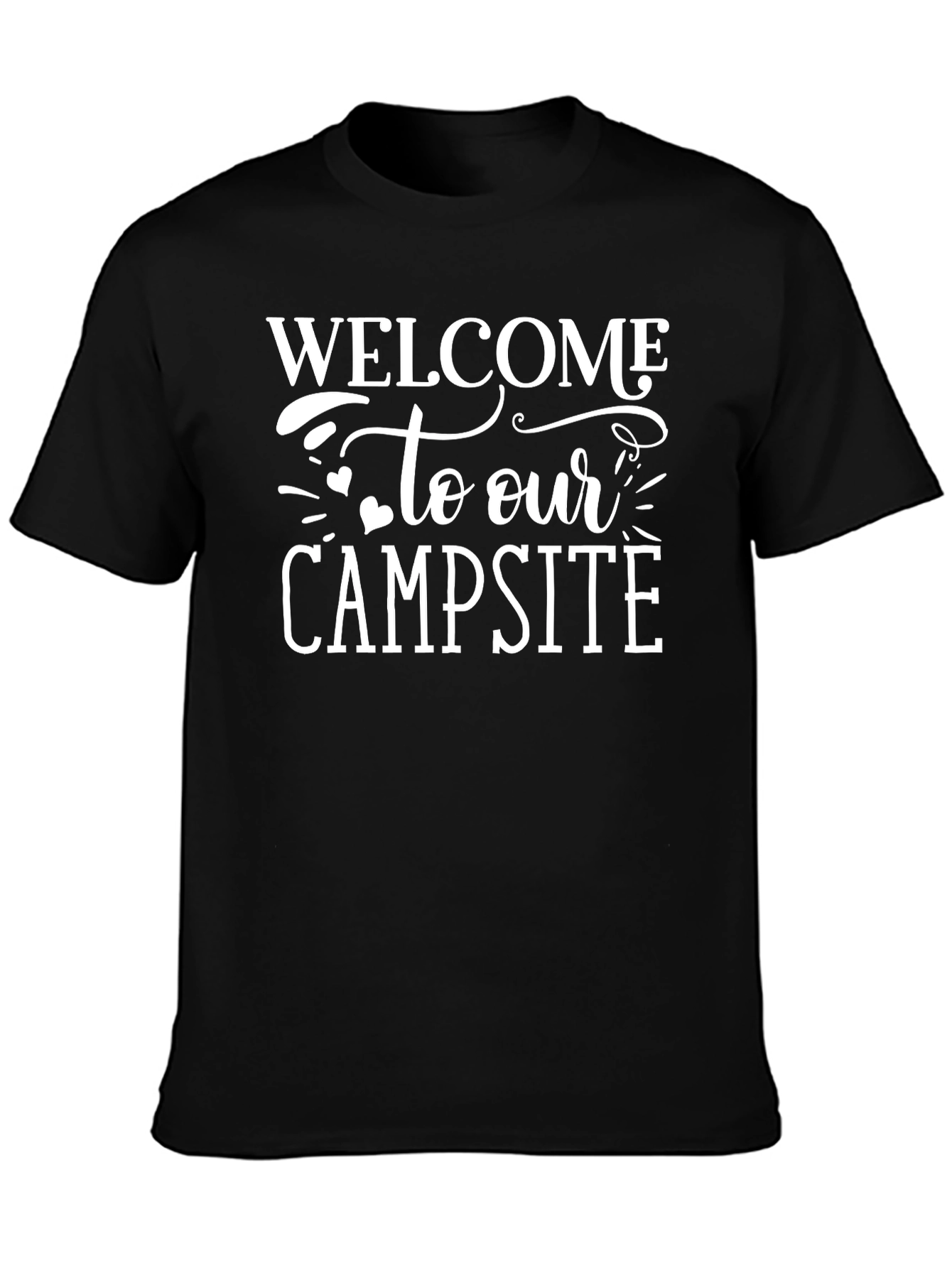 Welcome to Our Campsite Black T-Shirt