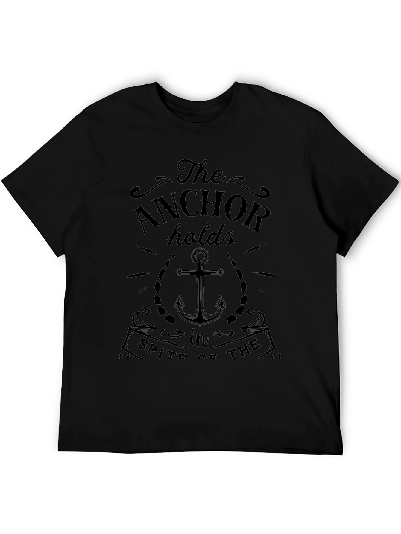 The Anchor Holds T-Shirt - Inspirational Design