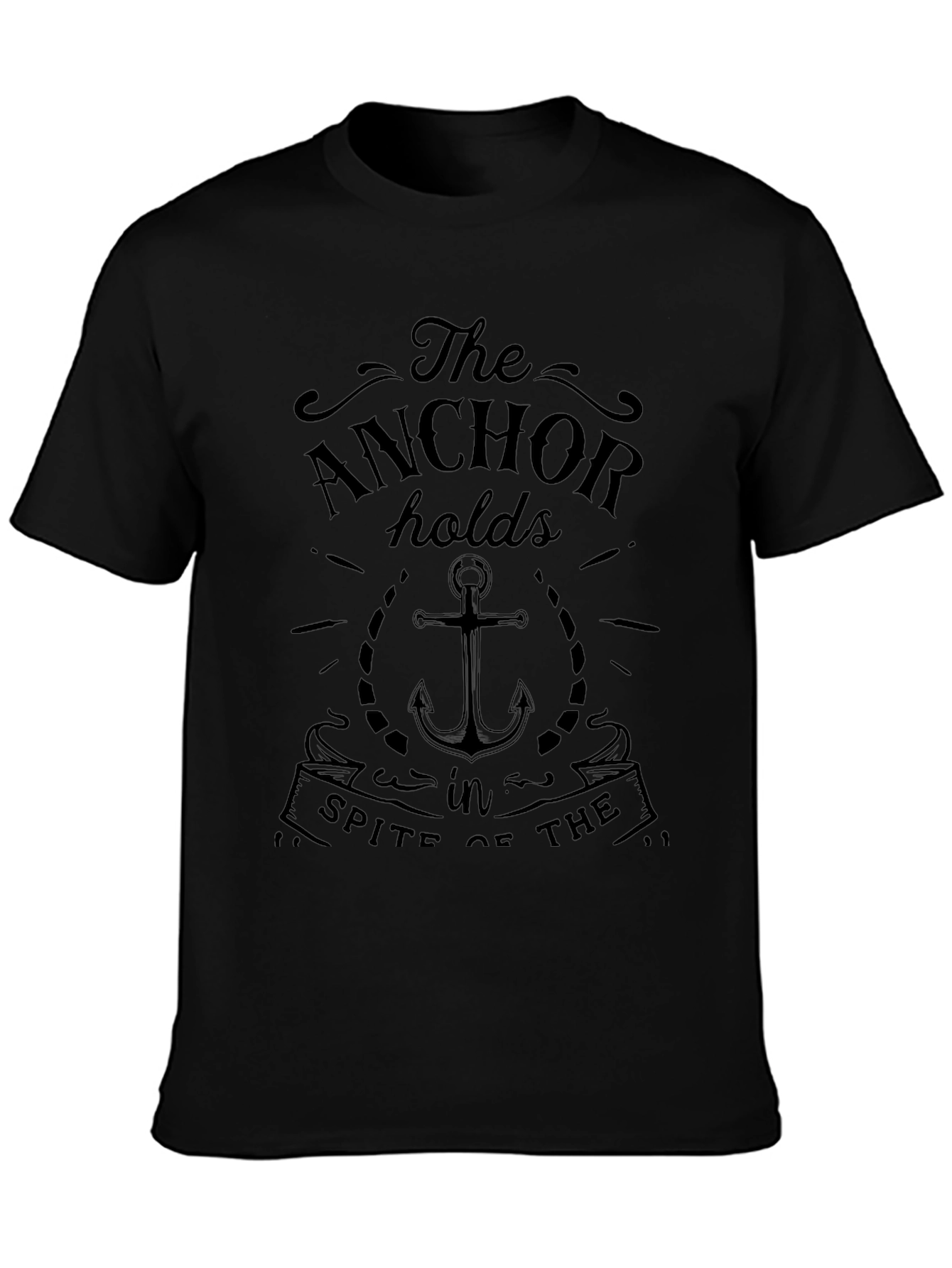 The Anchor Holds T-Shirt - Inspirational Design
