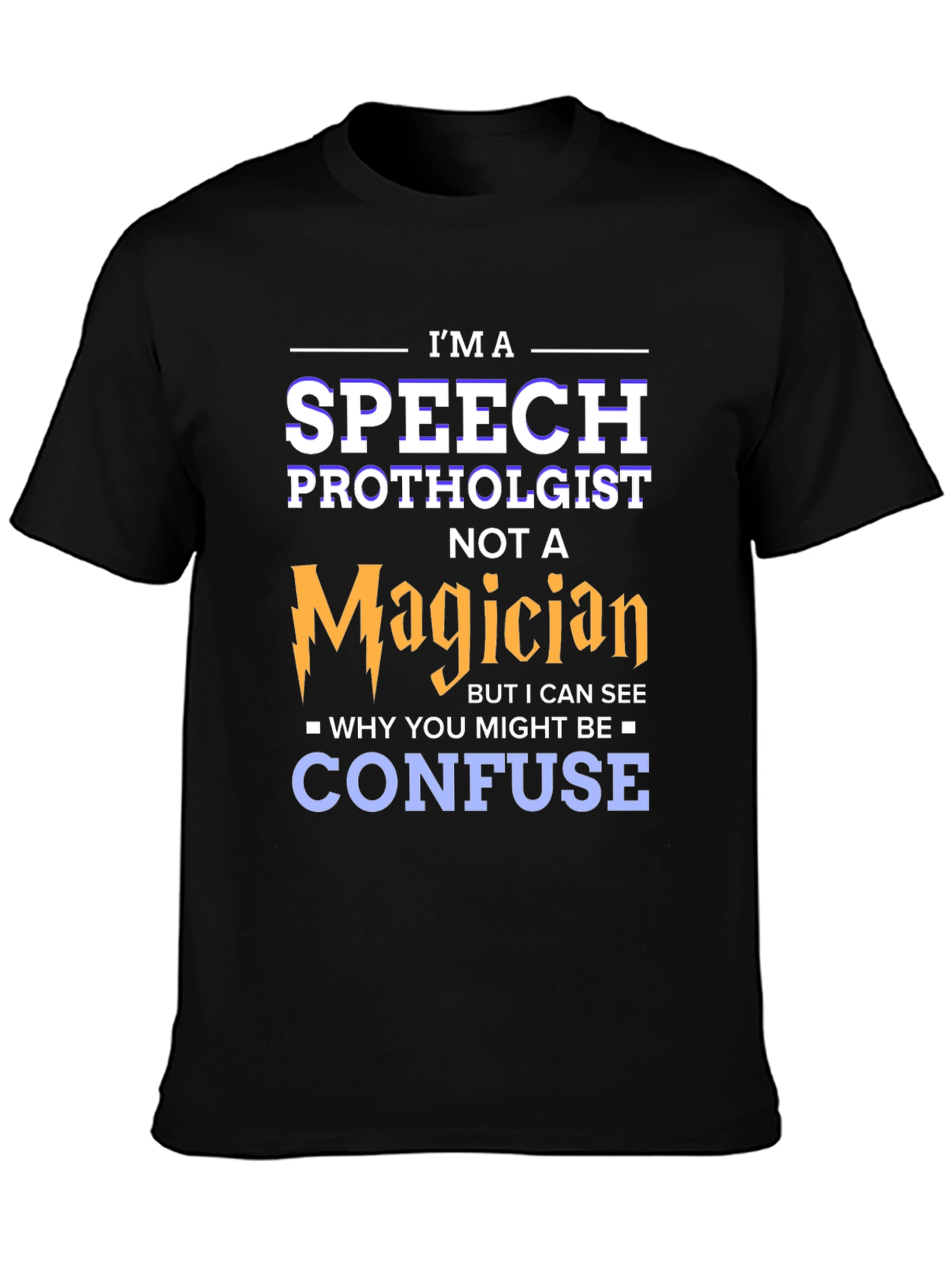 Speech Protholgist Magician T-Shirt