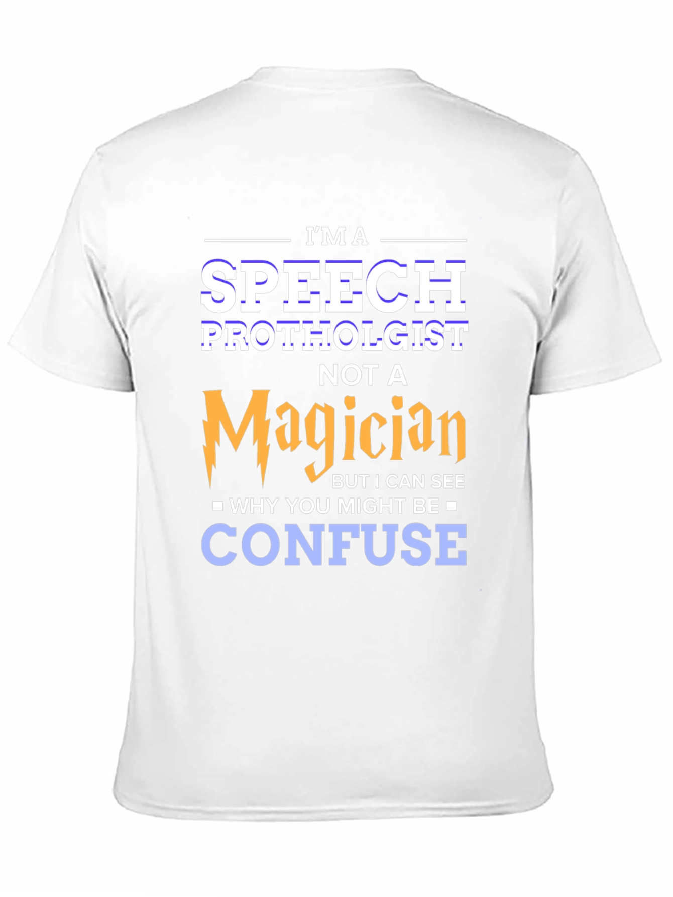 Speech Protholgist Magician T-Shirt