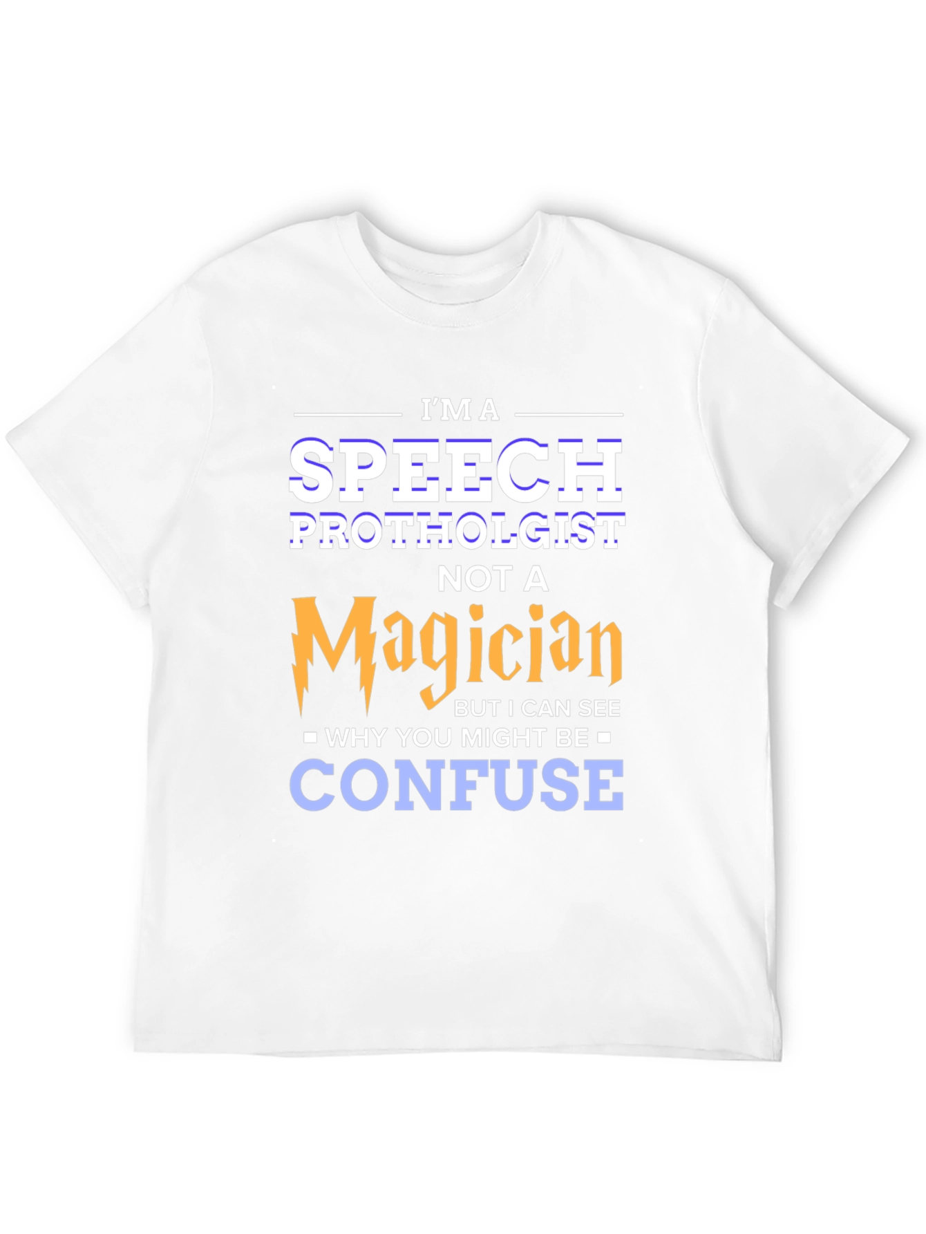 Speech Protholgist Magician T-Shirt