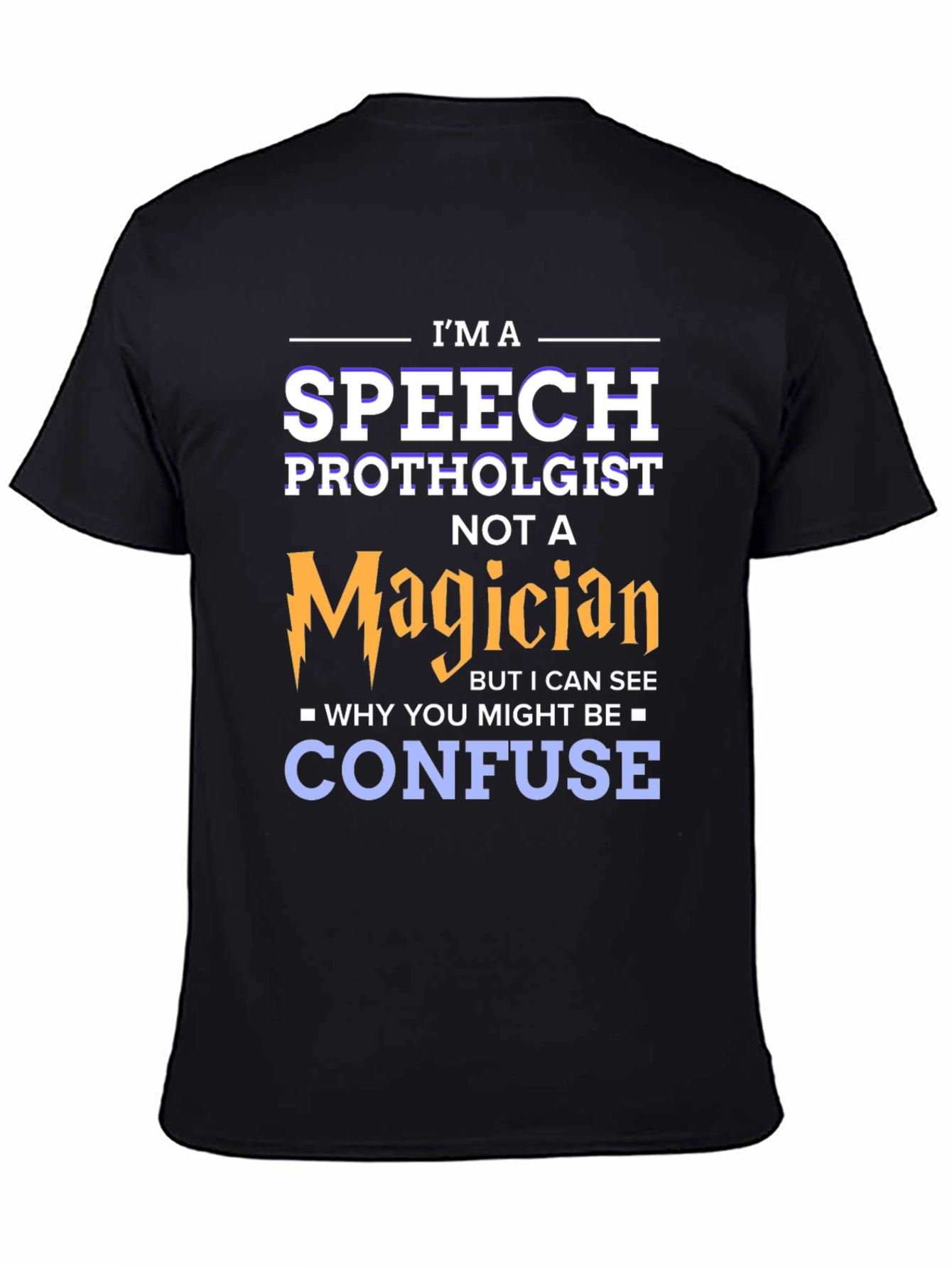 Speech Protholgist Magician T-Shirt