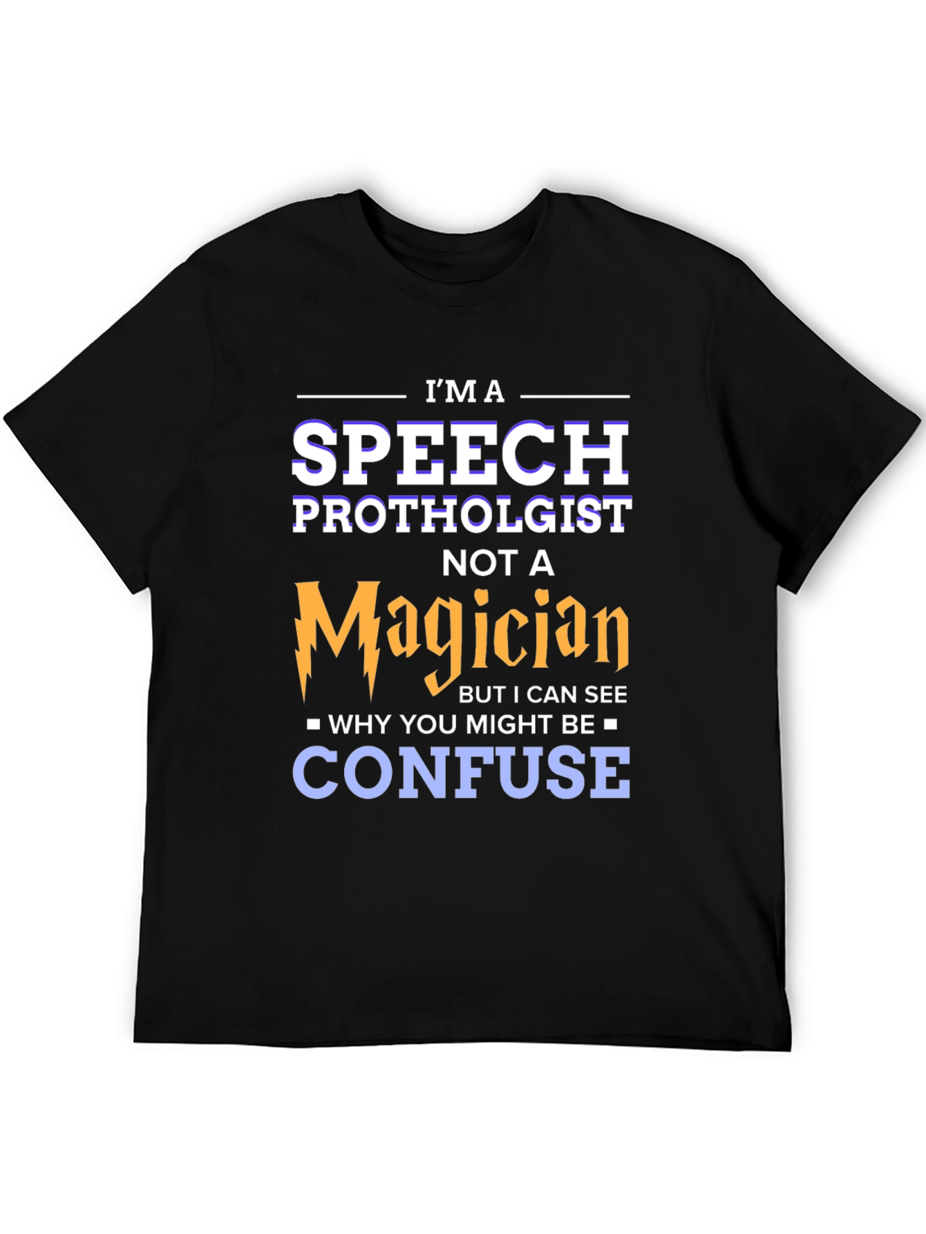 Speech Protholgist Magician T-Shirt