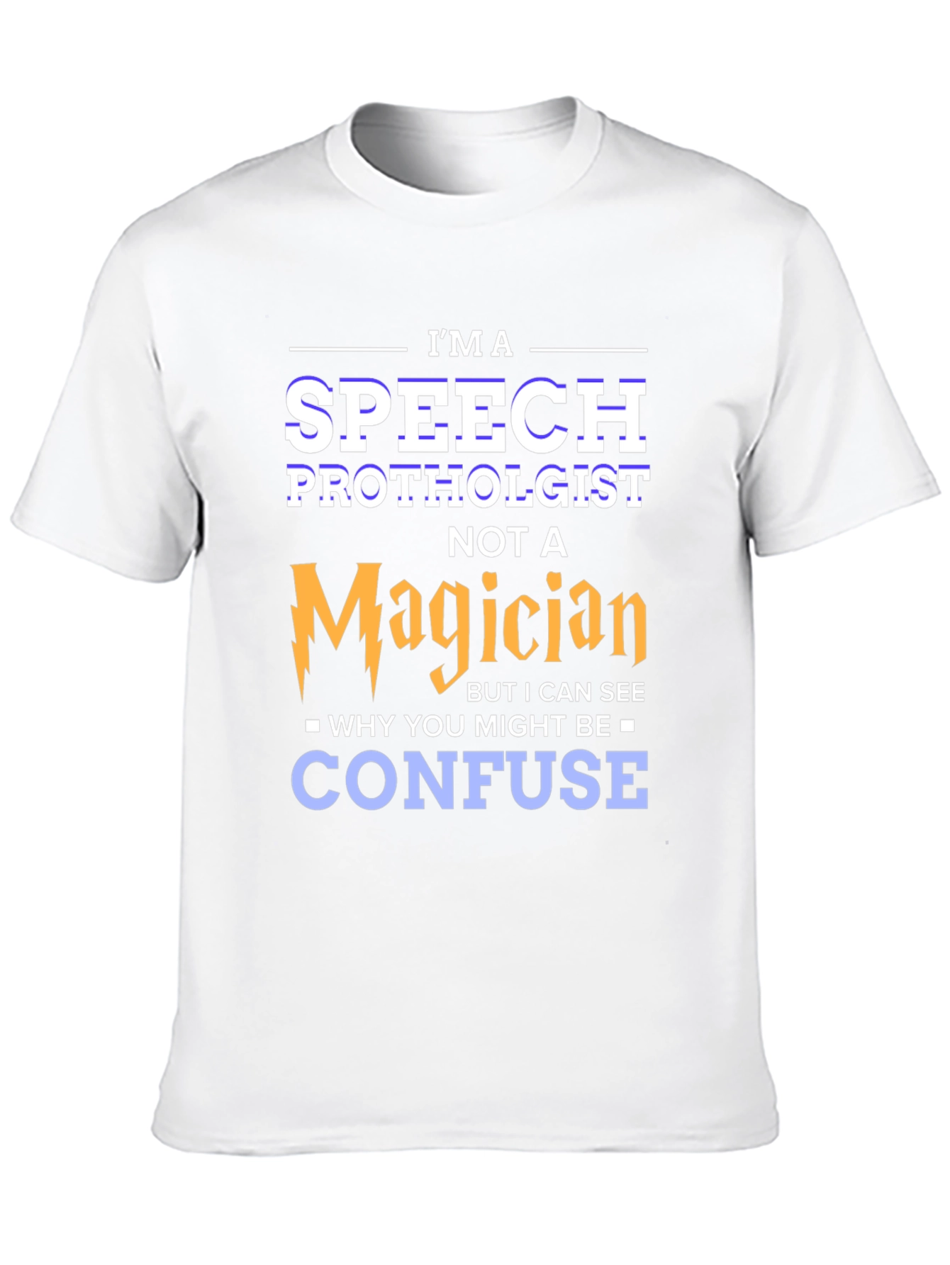 Speech Protholgist Magician T-Shirt