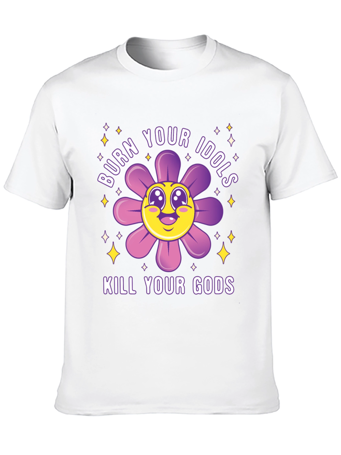 Burn Your Idols Kill Your Gods T-Shirt